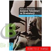 Sinema ve Televizyonda Anlatım Teknikleri ve Dramaturji - Bob Foss