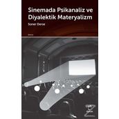 Sinemada Psikanaliz Ve Diyalektik Materyalizm - Soner Derse