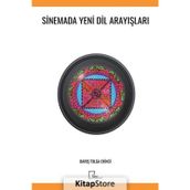 Sinemada Yeni Dil Arayışları - Barış Tolga Ekinci