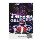 Sinemanın Geleceği - Fatih Yürür
