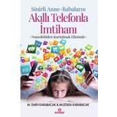 Sinirli Anne-Babaların Akıllı Telefonla İmtihanı - M. Emin Karabacak