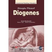 Sinoplu Filozof Diogenes - Betül Çotuksöken / Türkiye Felsefe Kurumu Yayınları