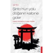 Şinto - Şinto'nun Yolu Doğanın Kalbine Gider - Aslı Perker