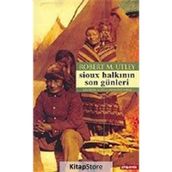 SIOUX HALKININ SON GÜNLERİ - ROBERT M. UTLEY