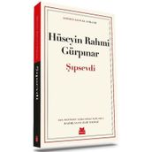 Şıpsevdi - Kırmızı Kedi Klasikler - Hüseyin Rahmi Gürpınar