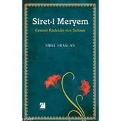 SIRET-I MERYEM - CENNET KADINLARININ SULTANI - SIBEL ERASLAN