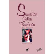 SIRIUS'TAN GELEN KURBAĞA - TOM ROBBINS