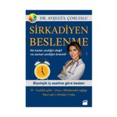 Sirkadiyen Beslenme - Ayşegül Çoruhlu