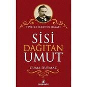 Sisi Dağıtan Umut - Cuma Duymaz