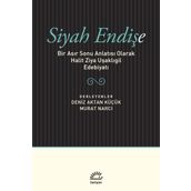 Siyah Endişe Bir Asır Sonu Anlatısı Olarak Halit Ziya Uşaklıgil - Kolektif