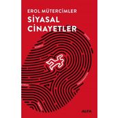 Siyasal Cinayetler - Erol Mütercimler