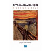 Siyasal Davranışın Psikolojisi Nobel Akademik Yayıncılık