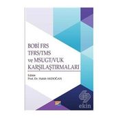 Siyasal Kitabevi BOBİ FRS TFRS-TMS ve MSUGT-VUK Karşılaştırmaları Habib Akdoğan