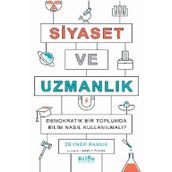 Siyaset ve Uzmanlık - Zeynep Pamuk
