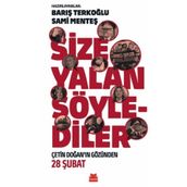 Size Yalan Söylediler - Barış Terkoğlu Sami Menteş