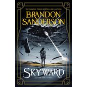 Skyward The Brand New The Cytonic Series Book Brandon Sanderson