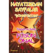 Şöhretistan Hayatımdan Sayfalar - Füsun Önal