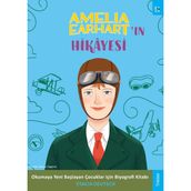 Sola Kidz Amelia Earhart'ın Hikayesi Okumaya Yeni Başlayan Çocuklar Biyografi Kitabı