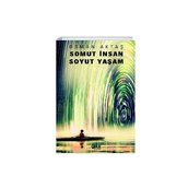 Somut İnsan Soyut Yaşam / Osman Aktaş