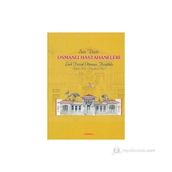 SON DEVIR OSMANLI HASTAHANELERI - OSMAN DOĞAN