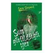 Son Görüldüğü Yer - Sara Shepard - Artemis Yayınları
