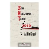Son Kullanma Tarihi 2019 - Atilla Kıyat