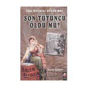 Son Tütüncü Öldü Mü? - İsmail Baykal