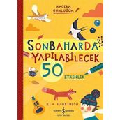 Sonbaharda Yapılabilecek 50 Etkinlik - Macera Günlüğüm - Kim Hankinson
