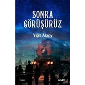 SONRA GÖRÜŞÜRÜZ! - LAUREN MYRACLE