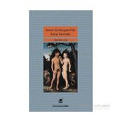 Soren Kierkegaar’da Kaygı Kavramı - Yasemin Akış