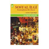Sosyal İlgi - İnsanoğluna Bir Davet - Alfred Adler