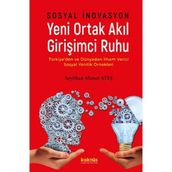 Sosyal İnovasyon - Yeni Ortak Akıl Girişimci Ruhu - Kaknüs Yayınları