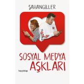 Sosyal Medya Aşkları - Şahangiller