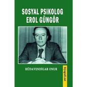 Sosyal Psikolog Erol Güngör Hüdavendigar Onur