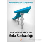 Sosyal Sorumluluk Modeli Olarak Gıda Bankacılığı - Mehmet Emin Okur Züleyha Sayın