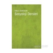 SOSYOLOJI DERSLERI - EMILE DURKHEIM