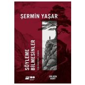 Söyleme Bilmesinler - Şermin Yaşar