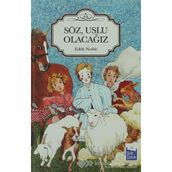 Söz Uslu Olacağız - Edith Nesbit