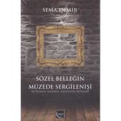 Sözel Belleğin Müzede Sergilenişi - Sema Demir