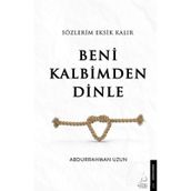 Sözlerim Eksik Kalır Beni Kalbimden Dinle - Abdurrahman Uzun