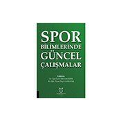 Spor Bilimlerinde Güncel Çalışmalar Mehmet Ilkım