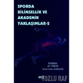 Sporda Bilimsellik ve Akademik Yaklaşımlar 2 - Ali Türker