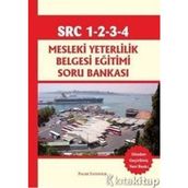 SRC 1-2-3-4 MESLEKI YETERLILIK BELGESI EĞITIMI SORU BANKASI - H.AHMET ERDEMIR