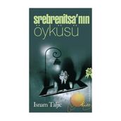 Srebrenitsa’nın Öyküsü - Isnam Taljic