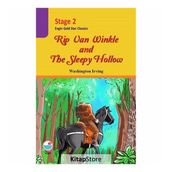 Stage 2 - Rip Van Winkle And The Sleepy Hollow - washington irwing