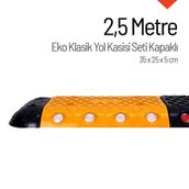 Starçelik 2,5 Metre Eko Klasik Hız Kesici Set Kapaklı Plastik Yol Kasisi