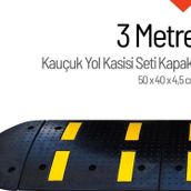 Starçelik 3 Metre Kauçuk Hız Kesici Set Kapaklı Yol Kasisi