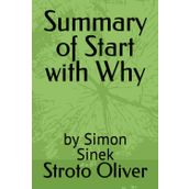 Start with Why - Simon Sinek