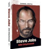 Steve Jobs Gibi Düşünmek - Daniel Simth