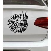 Sticker Dizayn Hak Ettiğin Günü Yaşa Sticker - Have The Day You Deserve Sticker - Araba Oto Cam Motosiklet Karavan Sticker - 00230 - Siyah - 40x38 Cm